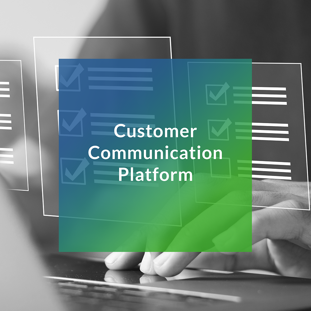 Customer Communication Platform