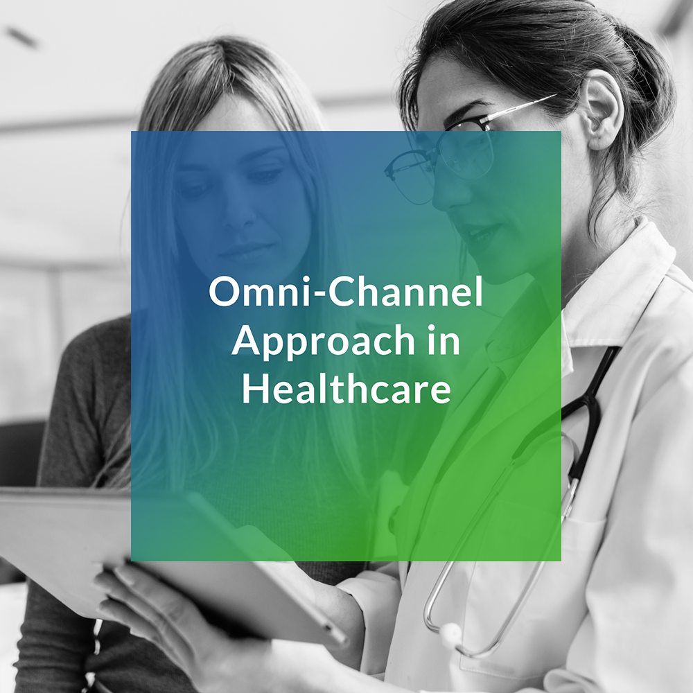 Omni-Channel Approach in Healthcare